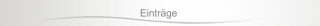Einträge